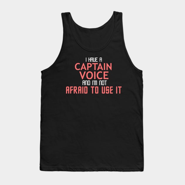 Captain Voice Cool Typography Job Design Tank Top by Stylomart